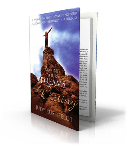 Making Your Dreams Your Destiny