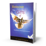 Release The Gifts Of The Holy Spirit | Paperback