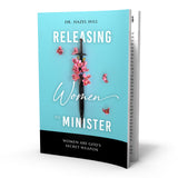 Releasing Women To Minister