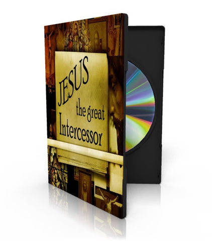 Jesus The Great Intercessor