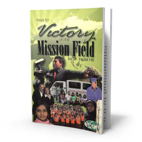 Keys For Victory On The Mission Field