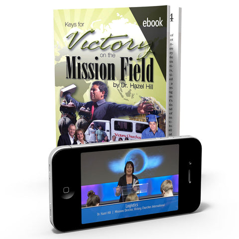 Keys For Victory On The Mission Field | Missions Course